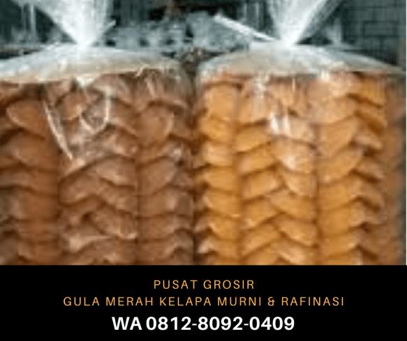 WA 0812-8092-0409 Jual Gula Merah Dari Kelapa Murni Tanpa Campuran Kirim Bandung