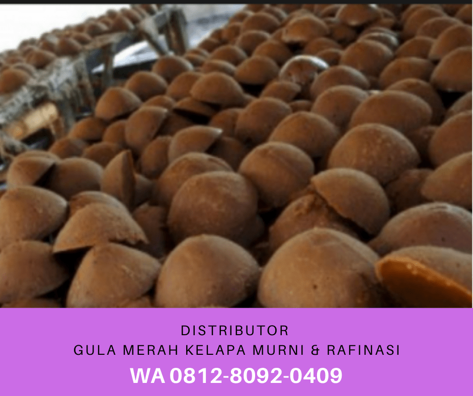 WA 0812-8092-0409 Jual Gula Merah Gula Kelapa Murni Tanpa Campuran Kirim Tangerang
